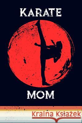 Karate Mom Scott Maxwell 9781723714825 Independently Published - książka