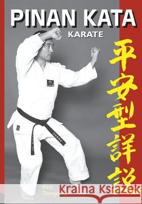 Karate: Pinan Katas in Depth Keiji Tomiyama 9781933901701 Empire Books - książka