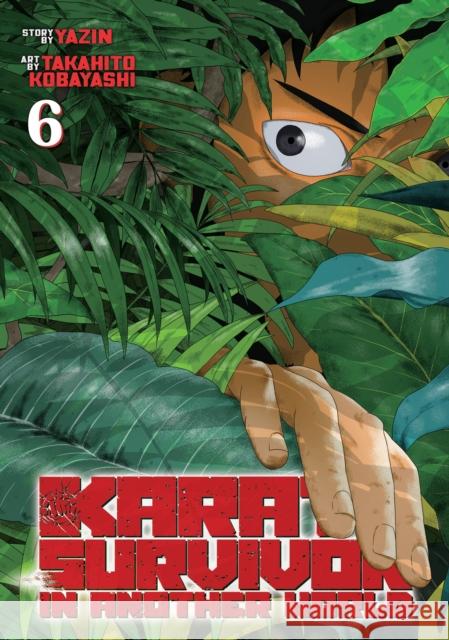 Karate Survivor In Another World Vol 6 Yazin 9798888438534 Melia Publishing Services Ltd - książka