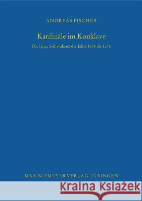 Kardinäle im Konklave Fischer, Andreas 9783484821187 Max Niemeyer Verlag - książka