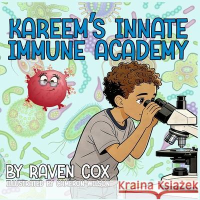 Kareem's Innate Immune Academy Raven Cox 9781967282975 Bk Royston Publishing - książka
