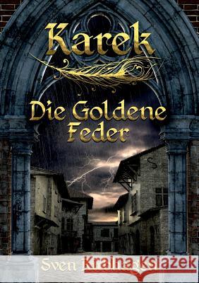 Karek: Die Goldene Feder Sven Rübhagen 9783743124301 Books on Demand - książka
