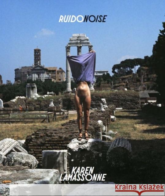 Karen Lamassonne: Ruido / Noise  9783753303772 Verlag der Buchhandlung Walther Konig - książka