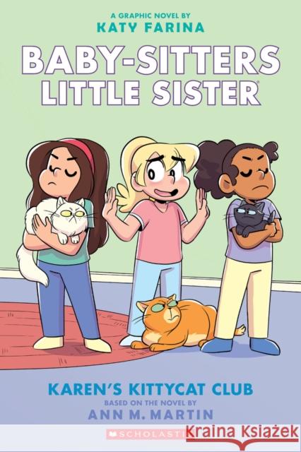 Karen's Kittycat Club: A Graphic Novel (Baby-Sitters Little Sister #4): Volume 4 Martin, Ann M. 9781338356212 Graphix - książka