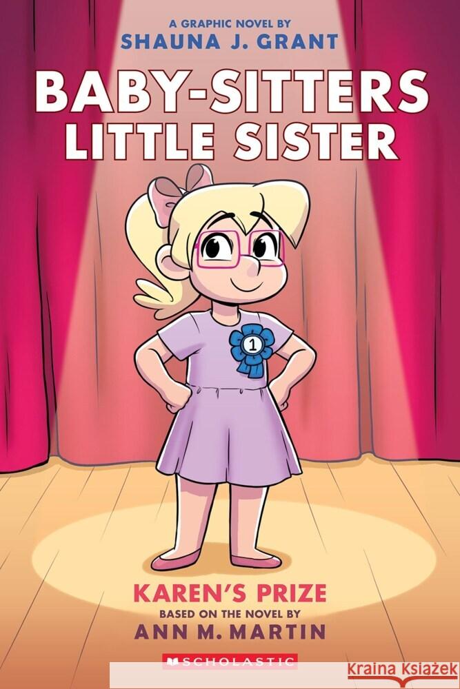 Karen's Prize: A Graphic Novel (Baby-Sitters Little Sister #10) Ann M. Martin Shauna J. Grant 9781339005072 Graphix - książka