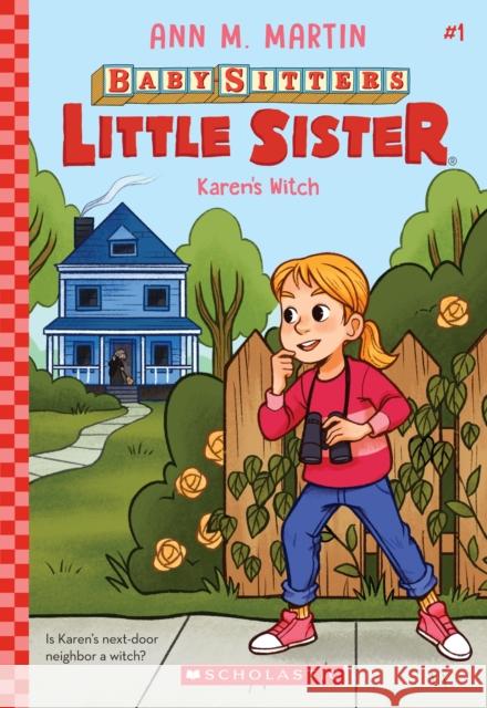 Karen's Witch (Baby-Sitters Little Sister #1): Volume 1 Martin, Ann M. 9781338762822 Scholastic Inc. - książka