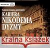 Kariera Nikodema Dyzmy audiobook Tadeusz Dołęga-Mostowicz 9788363302955 Heraclon