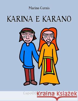 Karina e Karano Curnis, Marino 9781517650377 Createspace - książka
