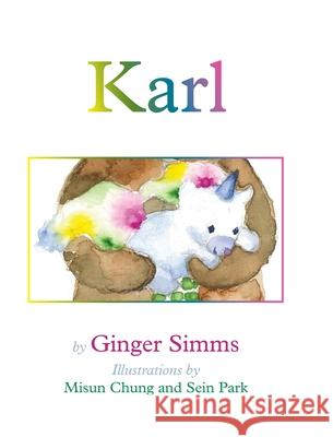 Karl Ginger Simms Misun Chung Sein Park 9781954744189 Epigraph Publishing - książka