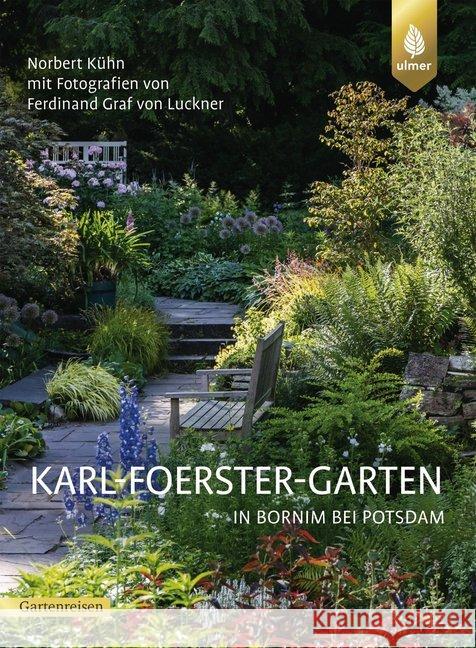 Karl-Foerster-Garten in Bornim bei Potsdam Kühn, Norbert 9783818603687 Verlag Eugen Ulmer - książka