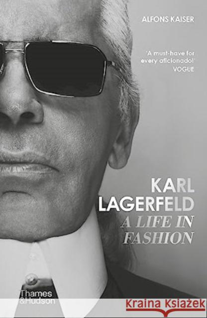 Karl Lagerfeld: A Life in Fashion Kaiser, Alfons 9780500297537 Thames & Hudson Ltd - książka