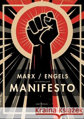 Karl Marx / Friedrich Engels: The Communist Manifesto (English Edition) Karl Marx Friedrich Engels 9783753801964 Liwi Literatur- Und Wissenschaftsverlag - książka