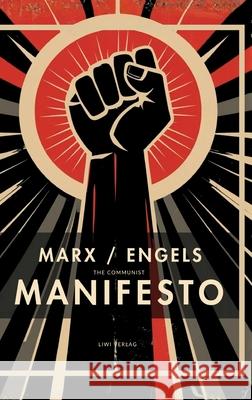 Karl Marx / Friedrich Engels: The Communist Manifesto (English Edition) Karl Marx Friedrich Engels 9783753801971 Liwi Literatur- Und Wissenschaftsverlag - książka