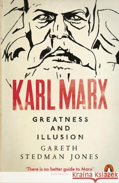Karl Marx: Greatness and Illusion Jones Gareth Stedman 9780141024806  - książka