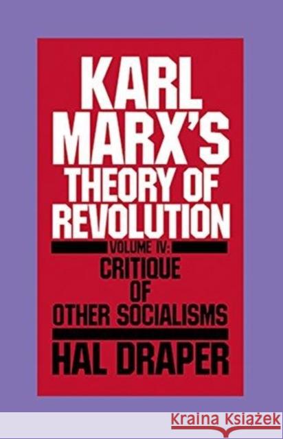 Karl Marx's Theory of Revolution Vol IV Draper, Hal 9780853457978 Monthly Review Press,U.S. - książka