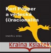 Karl Popper a vědecká (i)racionalita Ondřej Bíba 9788026108931 Západočeská univerzita - książka