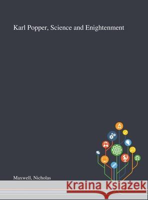 Karl Popper, Science and Enightenment Nicholas Maxwell 9781013288517 Saint Philip Street Press - książka