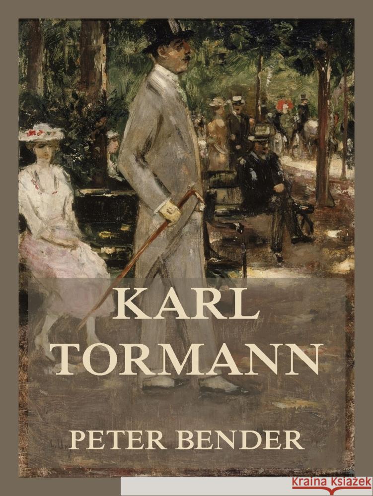 Karl Tormann Bender, Peter 9783988688057 Jazzybee Verlag - książka