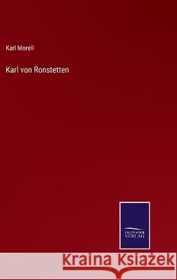 Karl von Ronstetten Karl Morell   9783375086473 Salzwasser-Verlag - książka