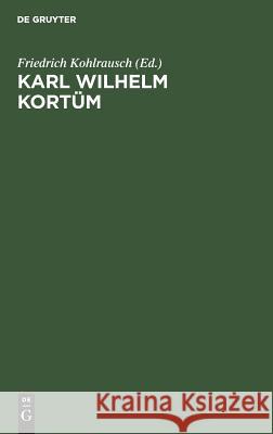 Karl Wilhelm Kortüm Kohlrausch 9783111154107 De Gruyter - książka