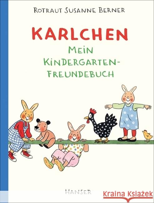 Karlchen - Mein Kindergarten-Freundebuch Berner, Rotraut Susanne 9783446253605 Hanser - książka