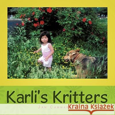 Karli's Kritters Jan Cammarata 9781438967264 AuthorHouse - książka