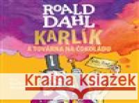 Karlík a továrna na čokoládu - audiobook Roald Dahl 8595693401415 Tympanum - książka