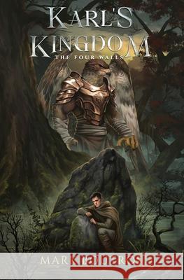 Karl's Kingdom Book 1: The Four Walls Mark Boutros 9781916297470 Mark Boutros - książka