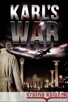 Karl's War Spark Neil 9780994544001 Write Way Publishing - książka