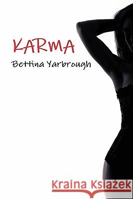 Karma Bettina Yarbrough 9780557579921 Lulu.com - książka