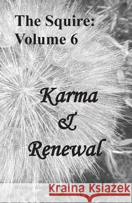 Karma & Renewal Writing Knights Press 9781494785345 Createspace - książka