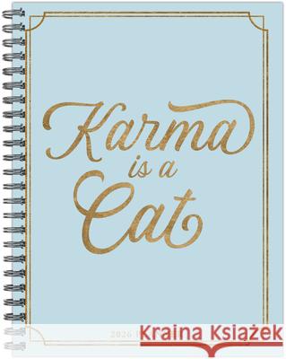 Karma Is a Cat 2026 6.5 X 8.5 Weekly Monthly Softcover Planner Willow Creek Press 9781549258442 Willow Creek Press Calendars - książka