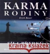 Karma rodiny Erich Bauer 9788086179933 Fontána - książka