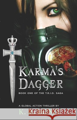 Karma's Dagger K. R. Bono 9781546894483 Createspace Independent Publishing Platform - książka