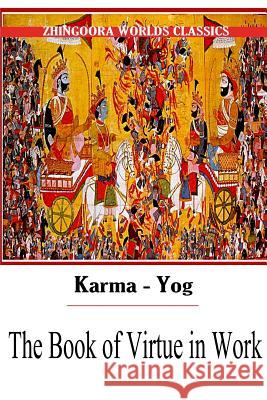 Karma-Yog The Book of Virtue In Work Arnold, Edwin 9781477438633 Createspace - książka