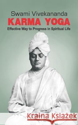 Karma Yoga Swami Vivekananda 9781727202113 Createspace Independent Publishing Platform - książka
