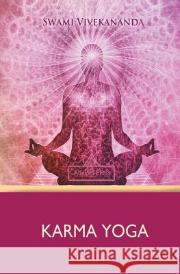 Karma Yoga Swami Vivekananda 9781787247420 Adelphi Press - książka