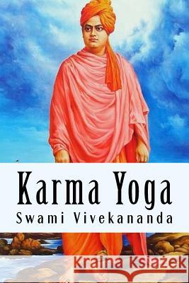 Karma Yoga (Spanish Edition) Swami Vivekananda 9781986242912 Createspace Independent Publishing Platform - książka