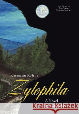 Karmann Krist's Zylophila Gina Mason 9781467037631 Authorhouse - książka