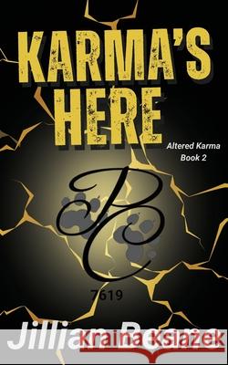 Karma's Here Jillian Beane 9781971038018 Jillian Beane LLC - książka