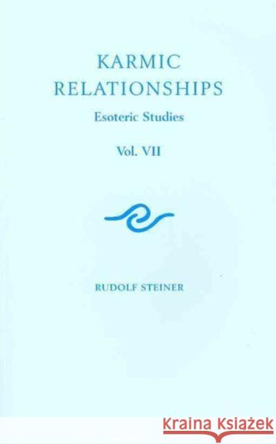 Karmic Relationships: Esoteric Studies Rudolf Steiner 9781855842182 RUDOLF STEINER PRESS - książka