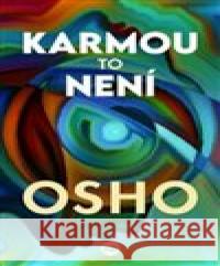 Karmou to není Osho 9788075935847 BETA Dobrovský - książka