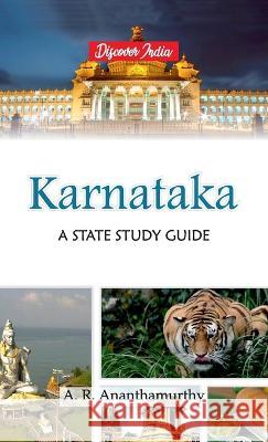 Karnataka: A State Study Guide A N Ananthamurthy 9789388318778 Hawk Press - książka