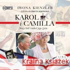 Karol i Camilla. Nowy król i miłość...audiobook Iwona Kienzler 9788383341279 Storybox - książka