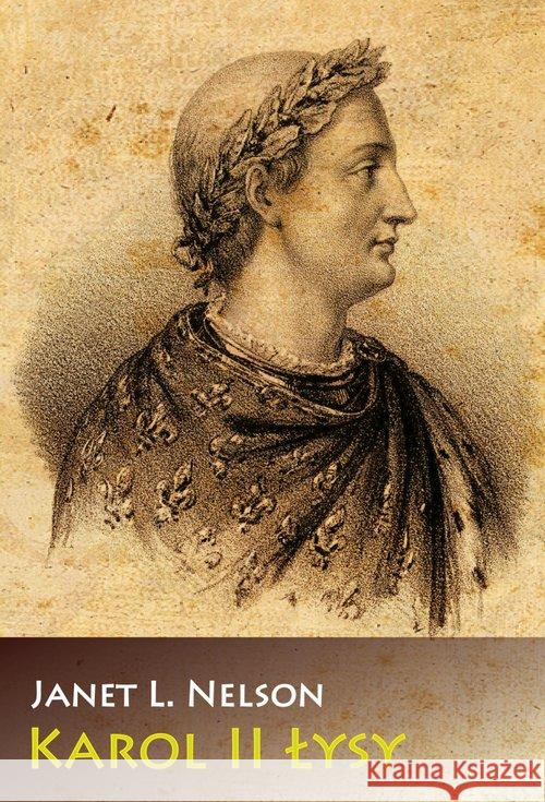 Karol II Łysy Nelson Janet L. 9788378894933 Napoleon V - książka