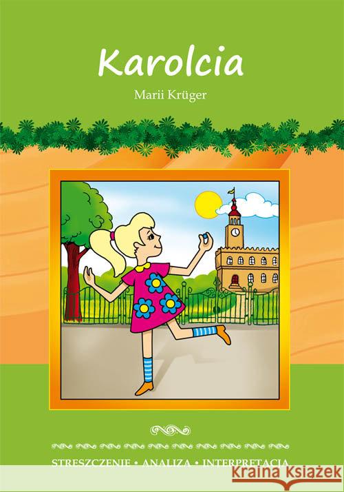 Karolcia Marii Krüger Anusiak Danuta 9788381145862 Literat - książka