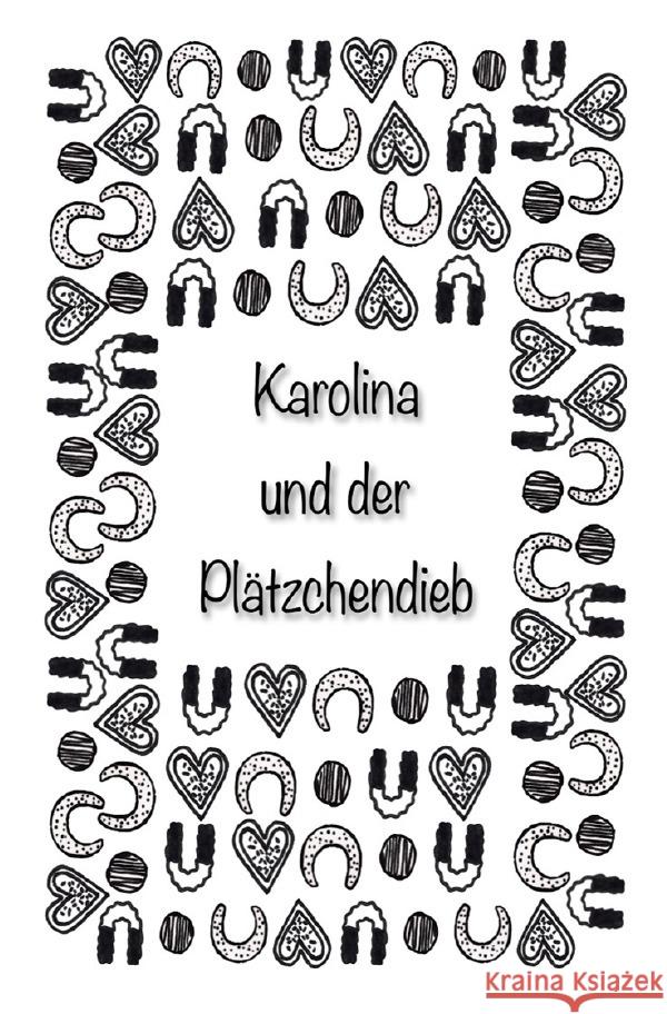 Karolina und der Plätzchendieb Goldhammer, Hanna 9783753119199 epubli - książka