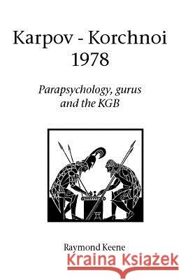 Karpov - Korchnoi 1978 Raymond Keene 9781843821311 Hardinge Simpole Limited - książka