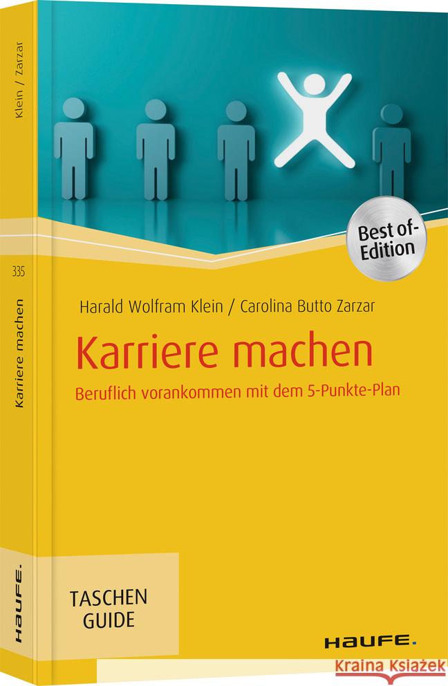 Karriere machen : Beruflich vorankommen mit dem 5-Punkte-Plan Klein, Harald Wolfram; Zarzar, Carolina Butto 9783648136669 Haufe-Lexware - książka