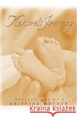 Karson's Journey: Reflections of a Grieving Mother Lou Bickerstaff 9781641148603 Christian Faith - książka